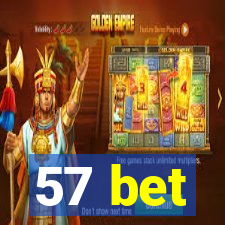 57 bet